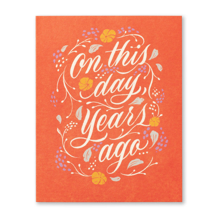 On This Day, Years Ago Greeting Card