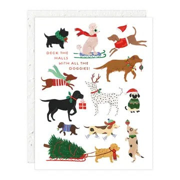 Deck The Halls With All The Doggies Greeting Card