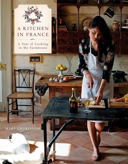 A Kitchen In France Cookbook