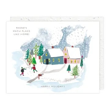 There's Snow Place Like Home Greeting Card