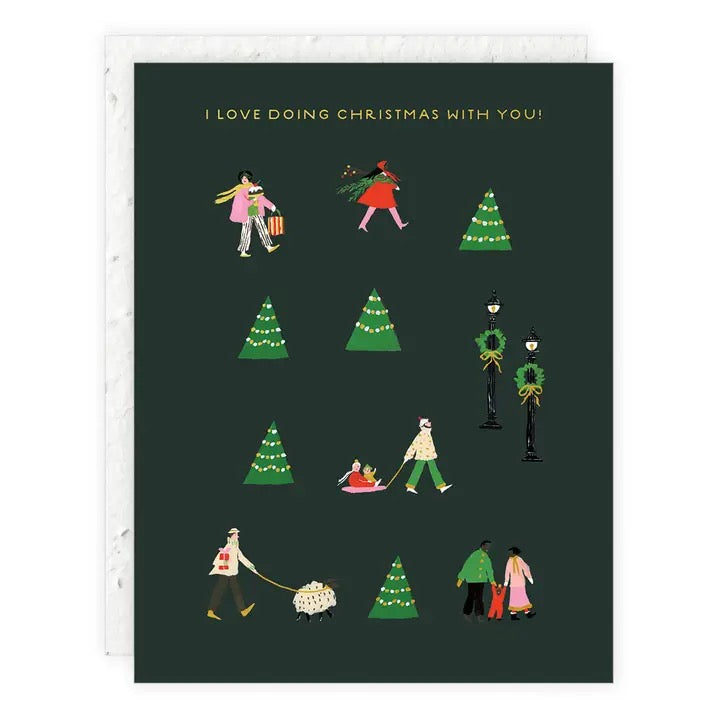I Love Doing Christmas With You Greeting Card