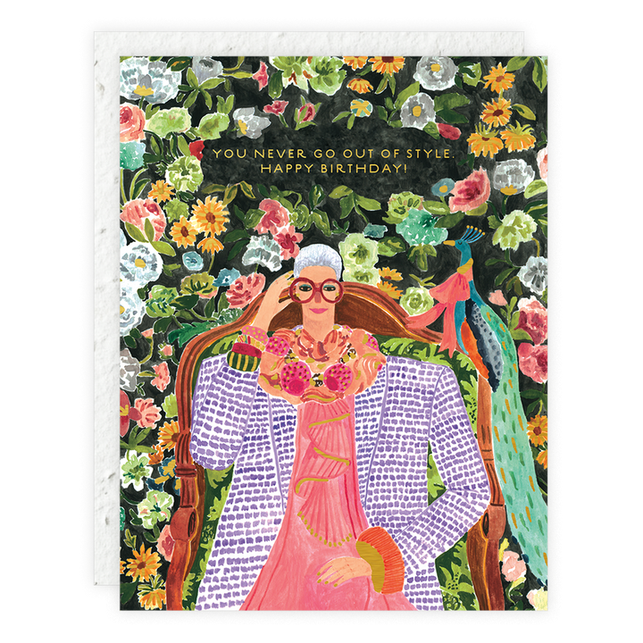 Iris - You Never Go Out Of Style - Birthday Card