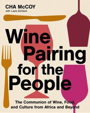 Wine Pairing for the People | Cha McCoy