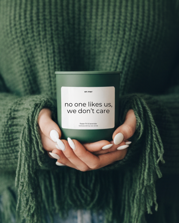No One Likes Us, We Don't Care | Winter Garden Candle
