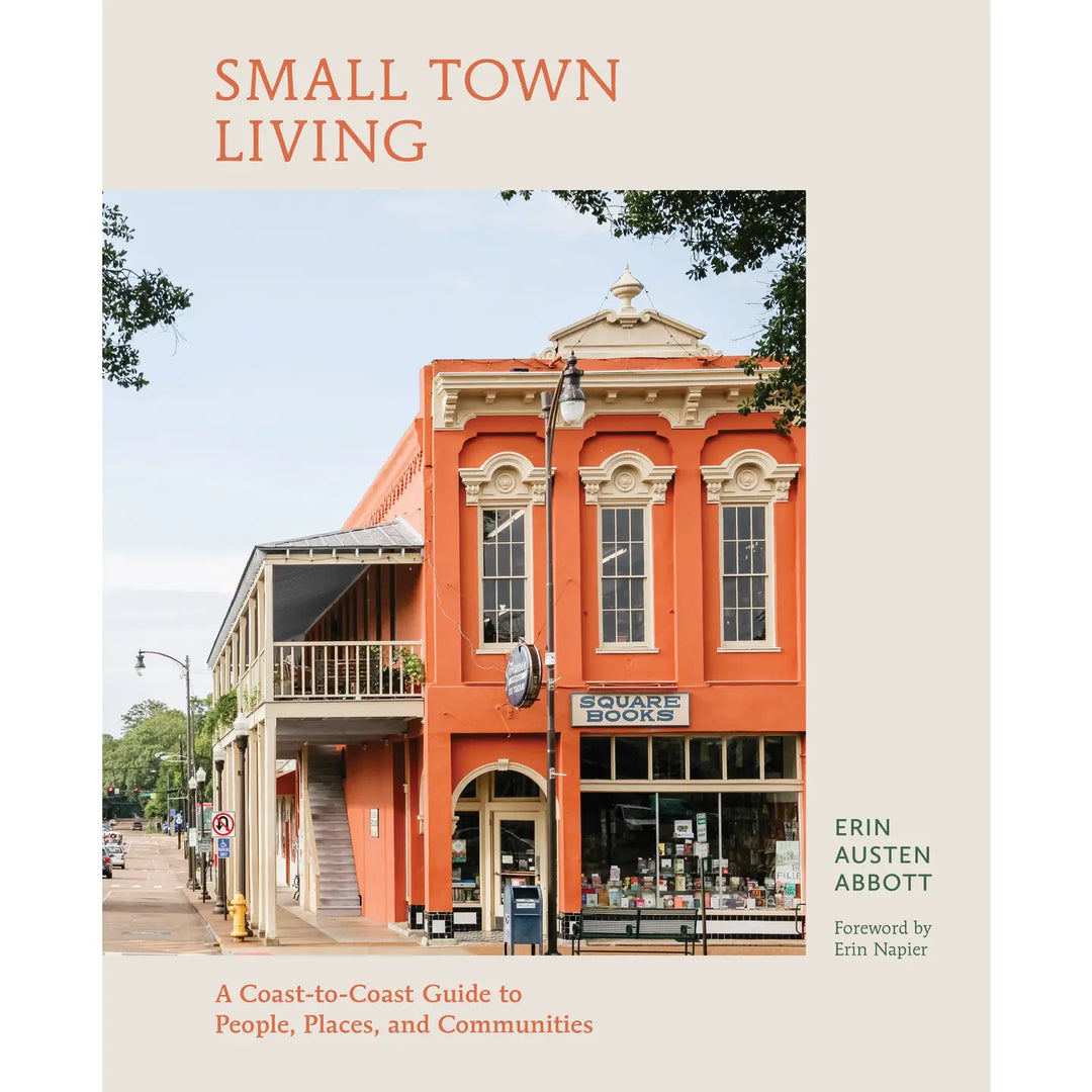 Small Town Living By Erin Austen Abbott