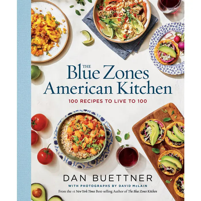 The Blue Zones Kitchen By Dan Buettner