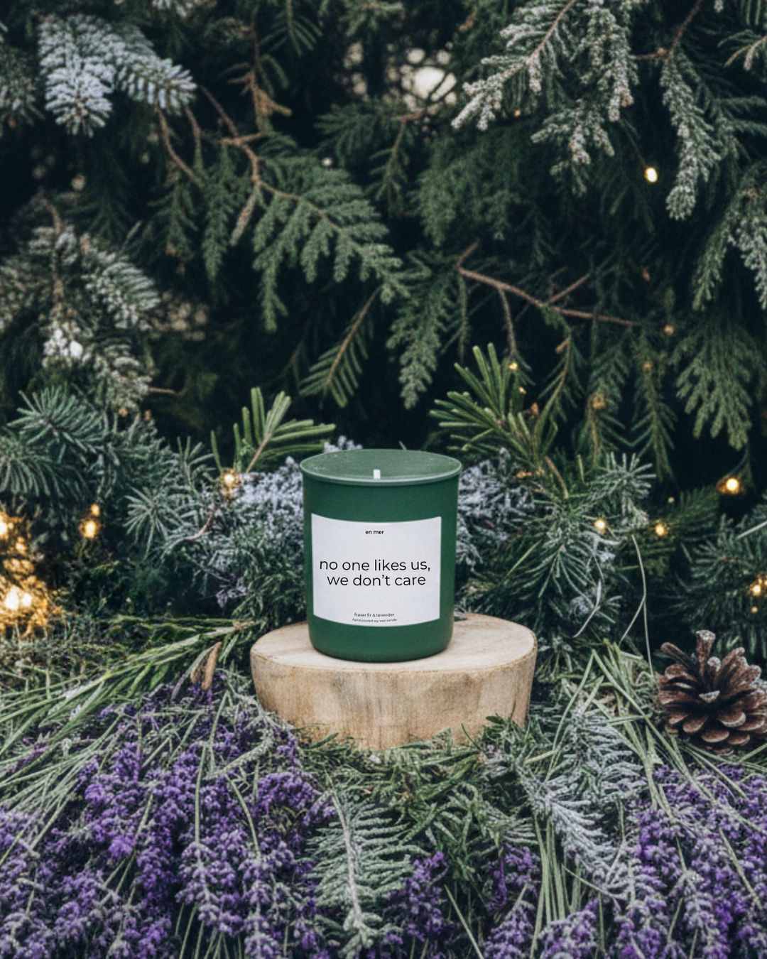 No One Likes Us, We Don't Care | Winter Garden Candle