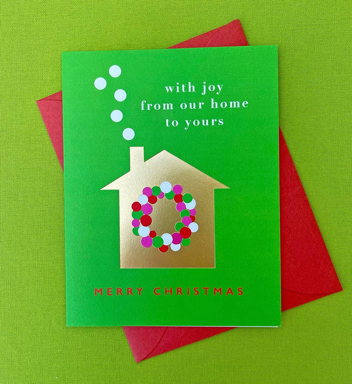 Our Home to Yours Christmas Card