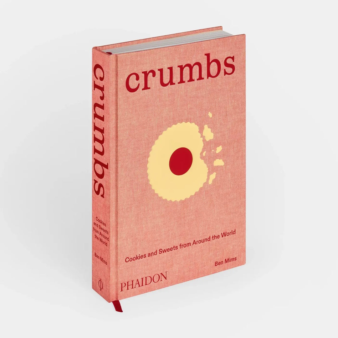 Crumbs: Cookies & Sweets From Around The World
