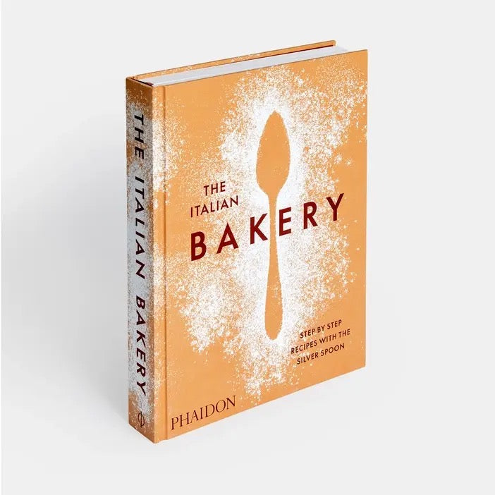 The Italian Bakery: Step By Step Recipes