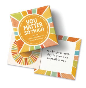 You Matter So Much | Thoughtfuls For Kids