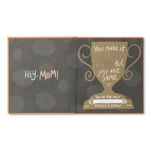 Mom, I Wrote A Book About You