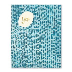 Yep, You're The Best Decision Greeting Card