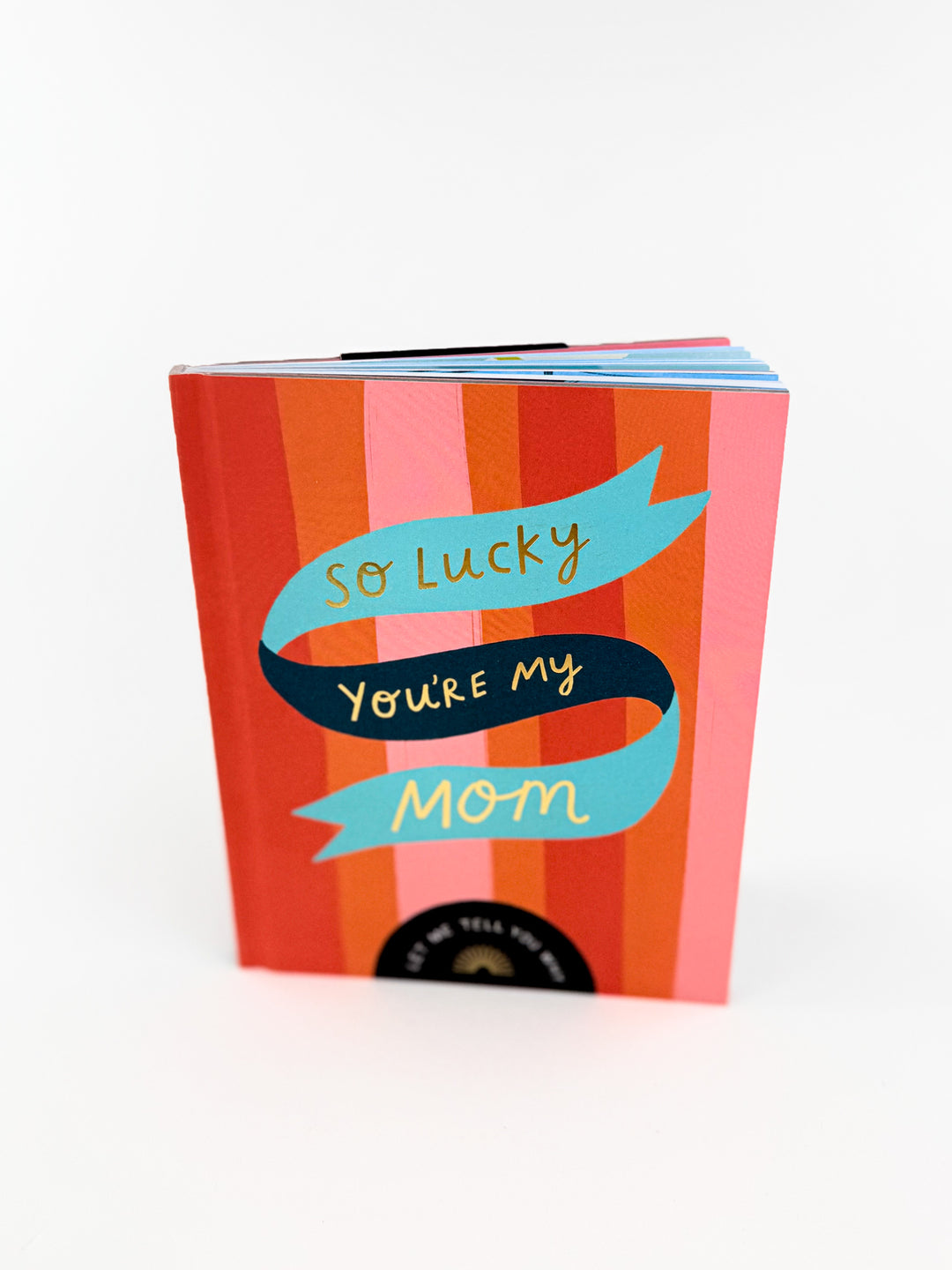 So Lucky You're My Mom