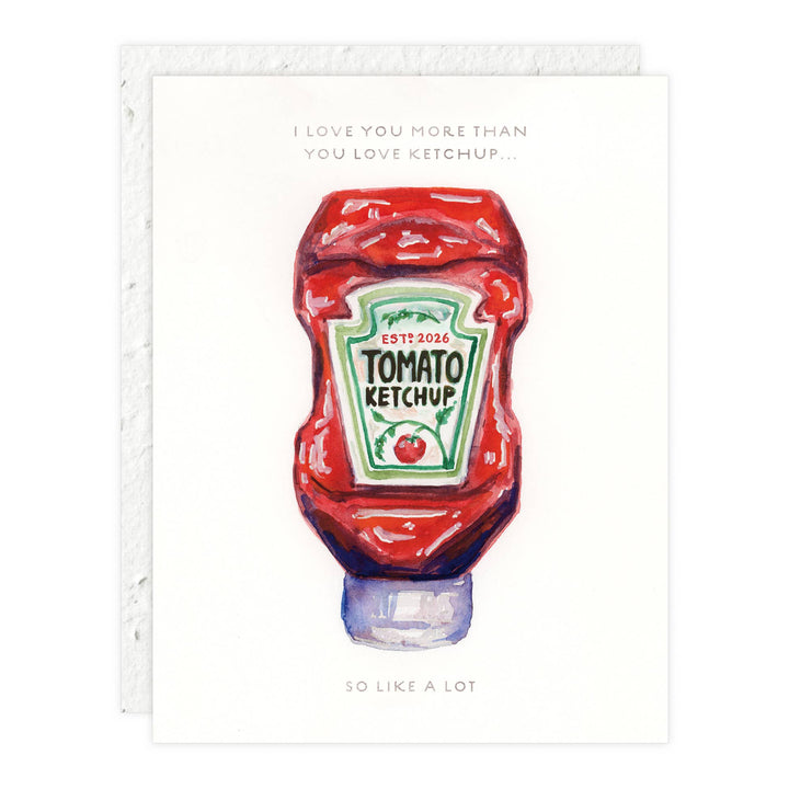 Ketchup Greeting Card